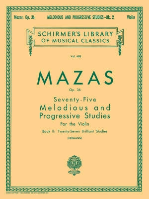 G. Schirmer Inc. - 75 Melodious and Progressive Studies Op. 36, Book 2 - Mazas/Herrmann - Violin - Book