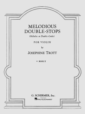 G. Schirmer Inc. - Melodious Double-Stops, Book 2 - Trott - Violin - Book