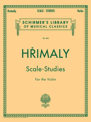 G. Schirmer Inc. - Scale Studies for Violin - Hrimaly - Violin - Book