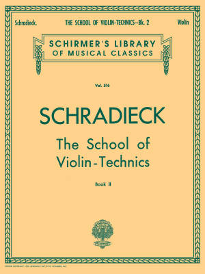 G. Schirmer Inc. - School of Violin Technics, Book 2 - Schradieck - Violin - Book
