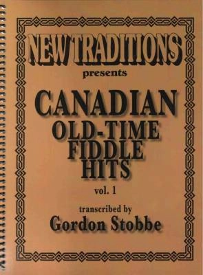 Gordon Stobbe - Canadian Old-Time Fiddle Hits - Vol.1 - Stobbe - Fiddle - Book