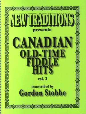 Gordon Stobbe - Canadian Old-Time Fiddle Hits - Vol.3 - Stobbe - Fiddle - Book