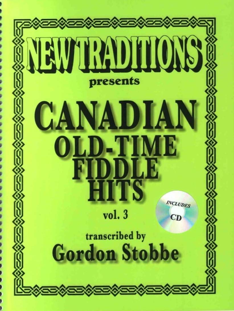 Canadian Old-Time Fiddle Hits - Vol.3 - Stobbe - Fiddle - Book/CD