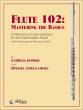 Theodore Presser - Flute 102: Mastering the Basics - Louke/George - Flute - Book
