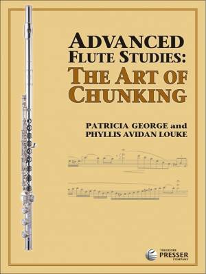 Theodore Presser - Advanced Studies: The Art of Chunking - George/Louke - Flute - Book