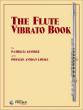 Theodore Presser - The Flute Vibrato Book - George/Louke - Flute - Book