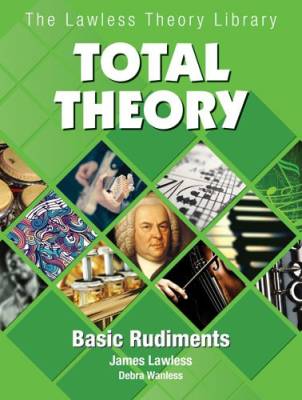 Total Theory Basic Rudiments - Lawless/Wanless - Book/Downloads