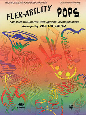 Alfred Publishing - Flex-Ability: Pops - Lopez - Trombone / Baritone / Bassoon / Tuba - Book