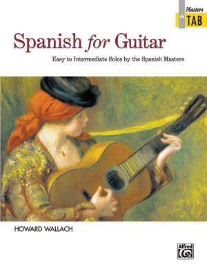 Alfred Publishing - Spanish for Guitar: Masters in TAB - Wallach - Guitar - Book