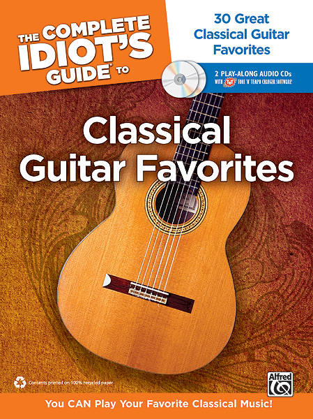 The Complete Idiot\'s Guide to Classical Guitar Favorites - Kikta - Classical Guitar - Book/2 Enhanced CDs