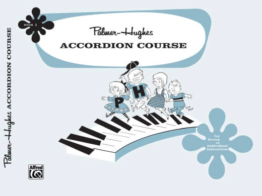 Palmer-Hughes Accordion Course, Book 1 - Palmer/Hughes - Accordion - Book