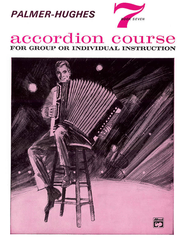 Palmer-Hughes Accordion Course, Book 7 - Palmer/Hughes - Accordion - Book