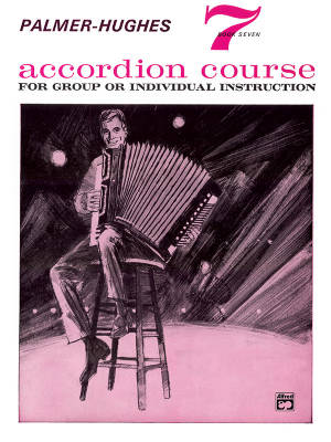 Alfred Publishing - Palmer-Hughes Accordion Course, Book 7 - Palmer/Hughes - Accordion - Book