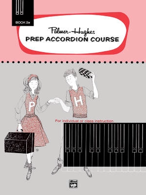 Alfred Publishing - Palmer-Hughes Prep Accordion Course, Book 2A - Palmer/Hughes - Accordion - Book