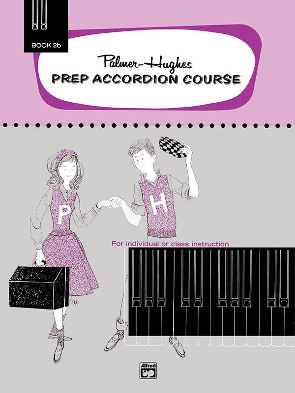Palmer-Hughes Prep Accordion Course, Book 2B - Palmer/Hughes - Accordion - Book