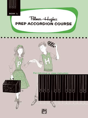 Alfred Publishing - Palmer-Hughes Prep Accordion Course, Book 3A - Palmer/Hughes - Accordion - Book