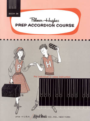 Alfred Publishing - Palmer-Hughes Prep Accordion Course, Book 3B - Palmer/Hughes - Accordion - Book