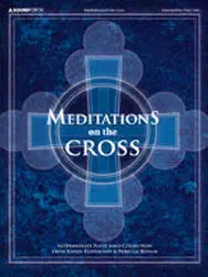 Meditations On The Cross - Kuehmann/Bonam - Flute/Piano - Book