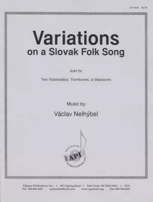 Alliance Publications - Variations On A Slovak Folk Song - Nelhybel - Cello Duet