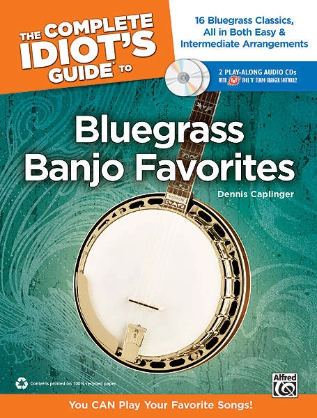 The Complete Idiot\'s Guide to Bluegrass Banjo Favorites - Caplinger - Banjo - Book/Enhanced CDs