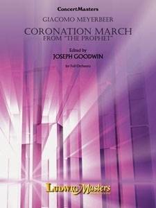 Coronation March - Meyerbeer/Goodwin - Full Orchestra - Gr. 3.5