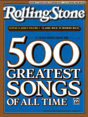 Selections from Rolling Stone Magazine\'s 500 Greatest Songs of All Time, Volume 2: Classic Rock to Modern Rock - Easy Guitar TAB - Book