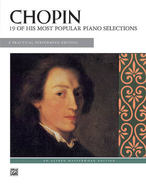 Alfred Publishing - Chopin: 19 of His Most Popular Piano Selections - Chopin - Piano - Book