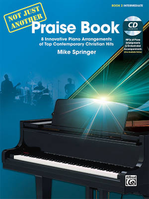 Alfred Publishing - Not Just Another Praise Book, Book 2 - Springer - Piano - Livre/CD
