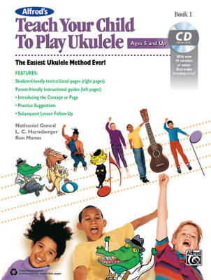Alfred's Teach Your Child to Play Ukulele, Book 1 - Manus /Harnsberger /Gunod - Ukulele - Book/CD