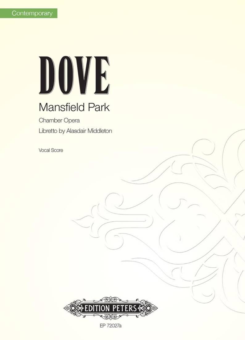 Mansfield Park: Opera in 2 Acts - Middleton/Dove - Piano/Vocal Score