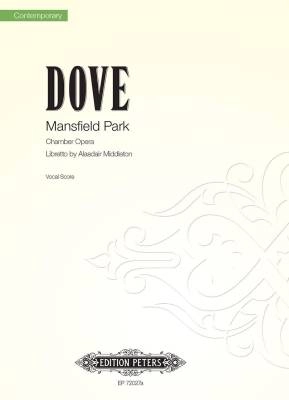 C.F. Peters Corporation - Mansfield Park: Opera in 2 Acts - Middleton/Dove - Piano/Vocal Score