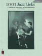 Cherry Lane - 1001 Jazz Licks: A Complete Jazz Vocabulary for the Improvising Musician - Shneidman - T.C. Instruments - Book
