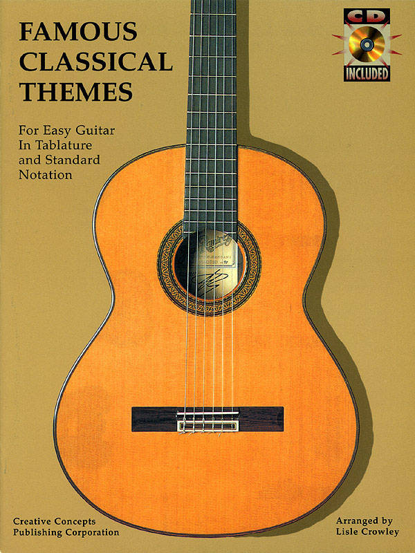 Famous Classical Themes for Easy Guitar - Crowley - Classical Guitar TAB - Book/CD