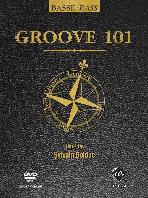 Groove 101 - Bolduc - Bass Guitar - Book/DVD