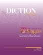 Diction For Singers.c - Diction For Singers (2nd Ed): A concise reference for English, Italian, Latin, German, French, and Spanish pronunciation - Wall/Caldwell - Book