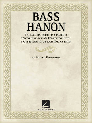 Bass Hanon: 75 Exercises to Build Endurance and Flexibility for Bass Guitar Players - Barnard - Bass Guitar - Book