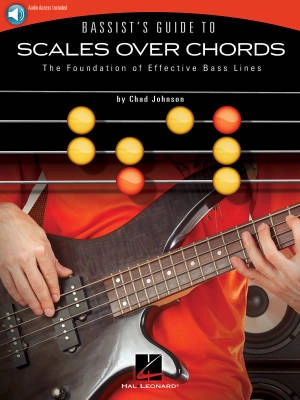 Hal Leonard - Bassists Guide to Scales Over Chords - Johnson - Bass Guitar - Book/Audio Online