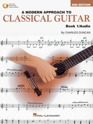 A Modern Approach to Classical Guitar (2nd Edition), Book 1 - Duncan - Classical Guitar - Book/Audio Online
