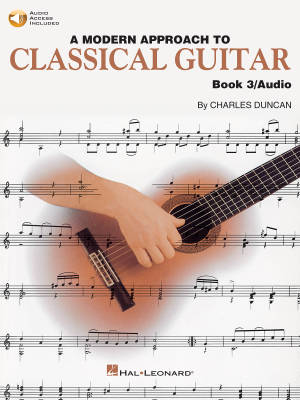 Hal Leonard - A Modern Approach to Classical Guitar, Book 3 - Duncan - Guitare classique - Livre/Audio en ligne
