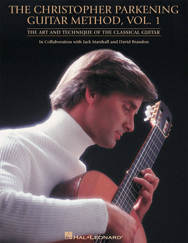 The Christopher Parkening Guitar Method - Volume 1 (Revised) - Parkening /Brandon /Marshall - Classical Guitar - Book