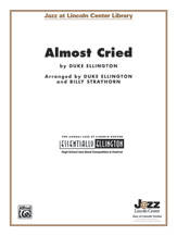 Alfred Publishing - Almost Cried - Ellington/Strayhorn - Jazz Ensemble - Gr. 3.5