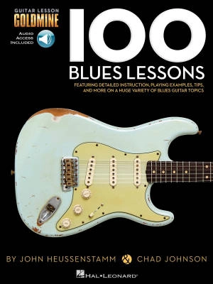 Hal Leonard - 100 Blues Lessons: Guitar Lesson Goldmine Series - Heussenstamm/Johnson - Tablatures de guitare - Livre/Audio en ligne

