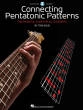 Hal Leonard - Connecting Pentatonic Patterns - Kolb - Guitar TAB - Book\/Audio Online