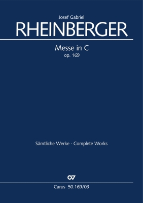Carus Verlag - Mass In C Major Op.169 - Rheinberger - Organ Part