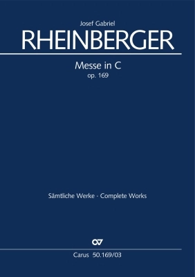 Carus Verlag - Mass In C Major Op.169 - Rheinberger - Organ Part