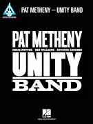 Hal Leonard - Pat Metheny-Unity Band - Guitar TAB