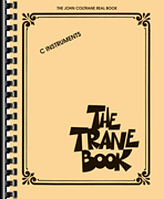 Hal Leonard - The Trane Book - Coltrane - Fakebook - Instruments en Do