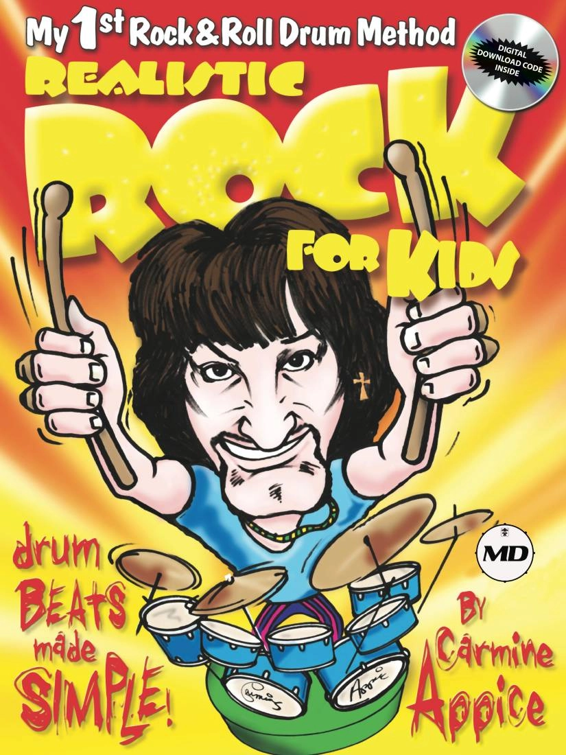 Realistic Rock for Kids: My 1st Rock & Roll Drum Method - Appice - Batterie - Livre/CD