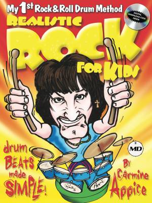 Realistic Rock for Kids: My 1st Rock & Roll Drum Method - Appice - Drum Set - Book/CD