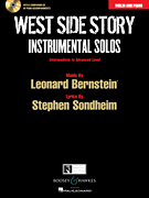 West Side Story Instrumental Solos - Bernstein/Boyd/Parman - Violin and Piano - Book/CD